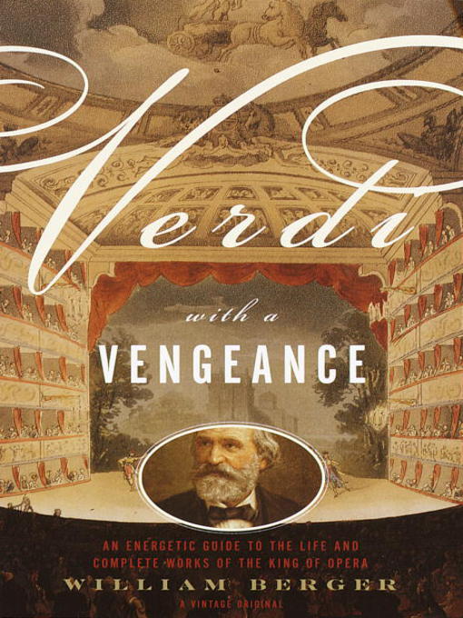 Title details for Verdi With a Vengeance by William Berger - Wait list